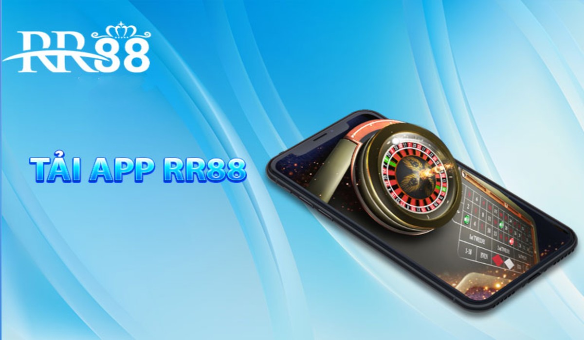 Hướng dẫn tải app RR88